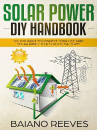 Solar-Power-DIY-Handbook-by-Baiano-Reeves-pdf